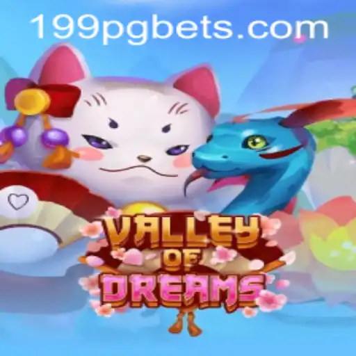 Descubra ValleyofDreams: Um Mergulho no Mundo Encantado do Jogo 199PG